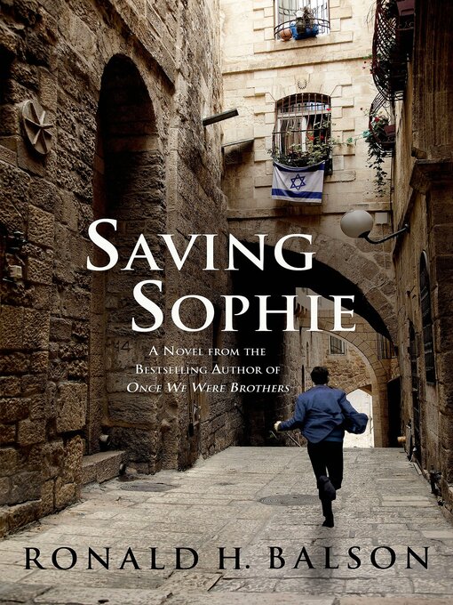 Title details for Saving Sophie by Ronald H. Balson - Wait list
